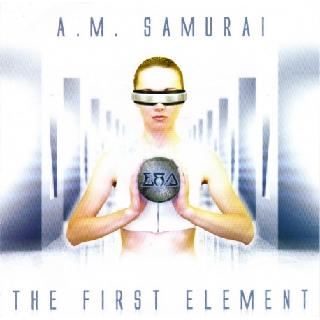 A. M. Samurai ‎– The First Element