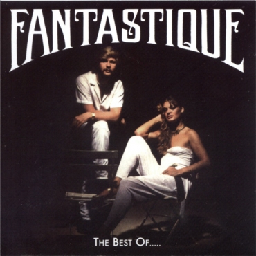 Fantastique ‎– The Best Of .....