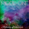 Mode-One ‎– Melodies Of Freedom