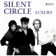 Silent Circle ‎– Luxury