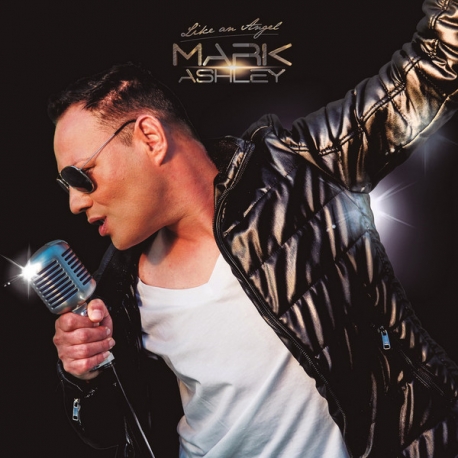 Mark Ashley - Like An Angel CD