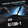 DJ CON-T ‎– Space Adventure (Remixes)