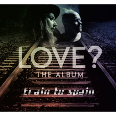 Train To Spain ‎– Love?  /CD