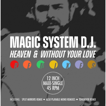 Magic System D.J. ‎– Heaven & Without Your Love /12'' vinyl