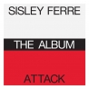 Sisley Ferre  / Attack   ‎– The Album /2CD