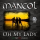 Mancol – Oh My Lady /cdr single