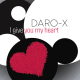 Daro-X ‎– I Give You My Heart